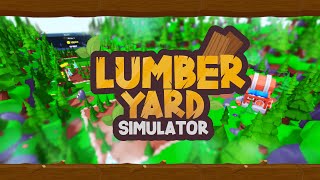 Working on Lumber yard (PART TWO)