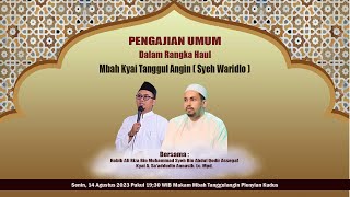 PENGAJIAN UMUM HAUL MBAH TANGGULANGIN ( SYEH WARIDLO ) - PLENYIAN KUDUS