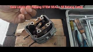 Cara Lepas dan Pasang STEM SEAL - sil batang katup