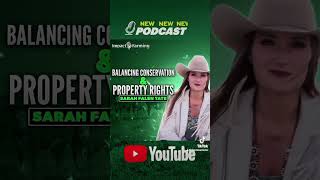 Episode 221: Balancing Conservation & Property Rights with Sarah Falen Tate