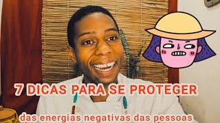 Para de absorve energias negativas dos outros!