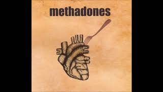 The Methadones - The Methadones [Full Album]