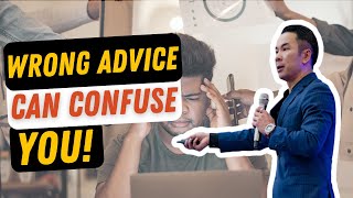 Wrong Advice Can Confuse You | Jack Wu