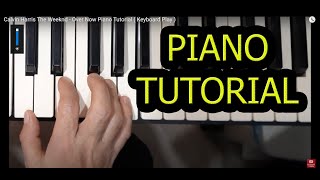 Calvin Harris The Weeknd - Over Now Piano Tutorial ( Keyboard Play )