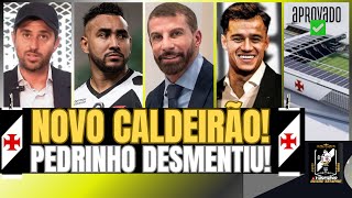 🚨PEDRINHO DESMENTE!💢NOVO CALDEIRÃO!!🇧🇷VAS X JUV!🧐QUEM SERÁ O FARAÓ🚨 MUITAS ATUALIZAÇÕES E MUITO MAIS