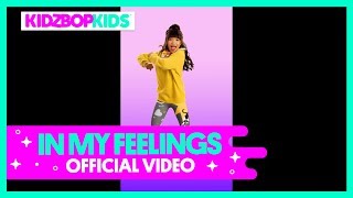 Kidz Bop Kids - In My Feelings