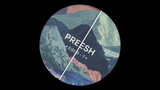 Liam Geddes - Ceviche (Preesh edit)