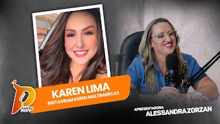 PANTACAST #0088  - KAREN LIMA  ( INSTAGRAM KAREN MULTIMARCAS )