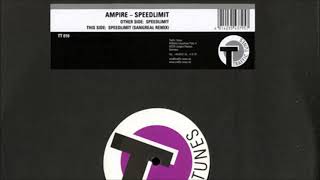 Ampire - Speedlimit (Original Mix) (2006)