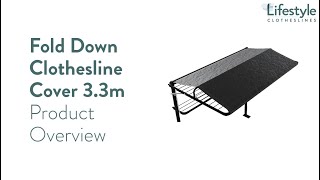 Fold Down Clothesline Cover 3.3m Product Overview - Lifestyle Clotheslines