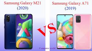 Samsung Galaxy M21 (2020) vs Samsung Galaxy A71 (2019)