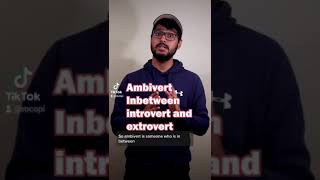 📝Ambivert - Part 2 word of the day (14)📺#knowledge#shorts#learning#teaching #motivation#english