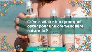 Crème solaire bio : pourquoi opter pour une crème solaire naturelle ?