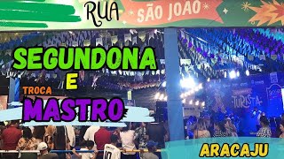 Rua São João - Troca do Mastro e segundona do Turista - Aracaju