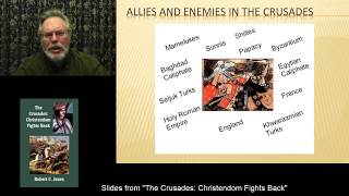 Crusades: Part One