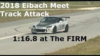 4-15-18 Eibach Meet Track Attack S2000 Fastest Lap