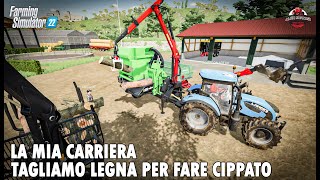 FARMING SIMULATOR 22 TAGLIAMO LEGNA PER FARE CIPPATO - ALEXFARMER