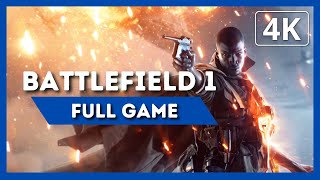 BATTLEFIELD 1 | Full Game Walkthrough | 4K 60FPS | No Commentary