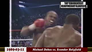 TOP 10 ALL TIME GREATEST  HEAVYWEIGHT SLUGFEST