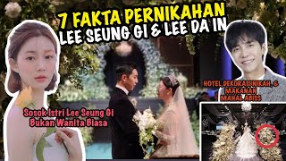 Bukan Wanita Biasa !! Inilah 7 Fakta Istri & Pernikahan LEE SEUNG GI, Harga Outfit & Daftar Tamu