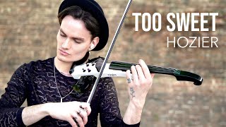 TOO SWEET - Hozier - Violin Cover by Caio Ferraz, Instrumental Version