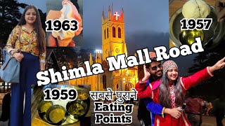 Shimla Mall Road Famous Food Points|Shimla Snowfall| Shimla Places to visit|Shimla Trip Plan