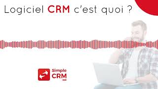 #PODCAST : Logiciel CRM c'est quoi ?