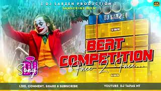 beat compitison FACE TO FACE!!dj sarzen chandankari