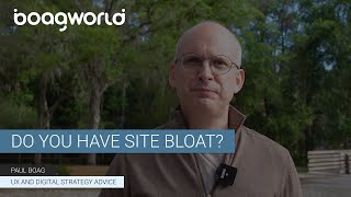 Do You Have Site Bloat?