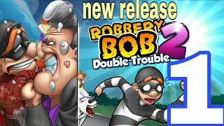 #ROBBERYBOB2
ROBBERY BOB 2  DUBLE TROUBLE HD WALKTHROUGH PART 1