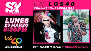 Alec Mora y Menino Bulle en #ONLINEconGaboRamos​​​ en LOS40