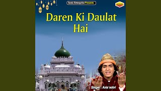 Daren Ki Daulat Hai (Islamic)