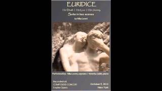 EURIDICE - Operatic Soliloquy by Nika Leoni - Scena: Lamento e Finale (from Part II. Ritrovamenti)