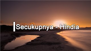 Secukupnya - Hindia ( Lirik Video)