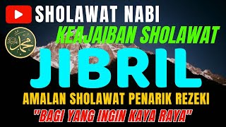 ▶️ALHAMDULILLAH KEAJAIBAN NYATA SETELAH PUTAR SEBENTAR✅ SHOLAWAT JIBRIL PEMBUKA PINTU REZEKI