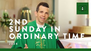 MASS FOR YOU AT HOME with Fr Daniel Serratore MGL – 2nd Sunday in Ordinary Time [Yr B]