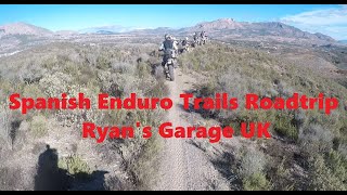 Enduro Riding in Spain - Ryan gets out of the garage !!