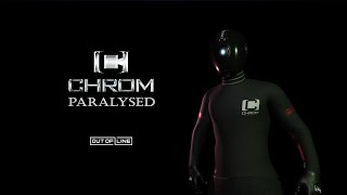 CHROM - Paralysed