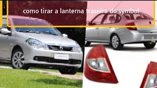 COMO TIRAR A LANTERNA TRASEIRA DO SYMBOL 2009 A 2013