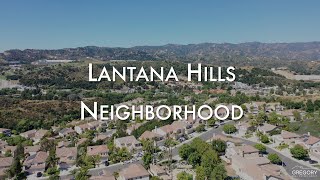 Lantana Hills Neighborhood in Santa Clarita, CA