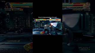 How to keep people in the wall  #tekken8 #jinkazama #gaming #tekken #gameplay #tekken7  #tekken6