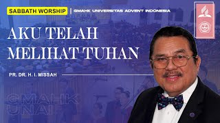 🔴 [LIVE] Sabbath Worship : " AKU TELAH MELIHAT TUHAN " - PR. DR. H. I. Missah