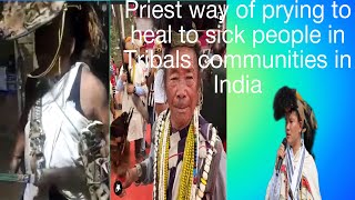 Priest of Tribles communities the way of preying to heal sick people by secrifise Animals