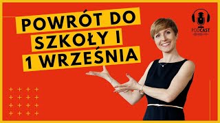 44. Powrót do szkoły i 1 września.