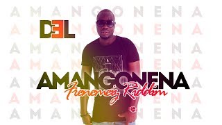 DEL - Amangonena (Frenemeiz Riddim) Baak ah yaad Riddimz @aldvybzonline