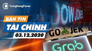 03.12.2020 | TIN TỨC CẬP NHẬT TRONG NGÀY | CONGDONGFOREX.COM