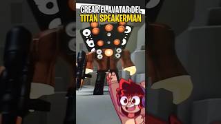 ASI Podemos TENER el AVATAR del TITAN SPEAKERMAN en ROBLOX 😍