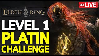 ELDEN RING LEVEL 1 PLATIN 🔴LIVE - Heute PLATIN, egal wie lange es dauert! (Rosenheim Edition) Part 7