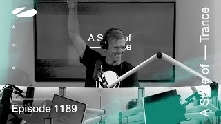 A State of Trance Episode 1189 (@astateoftrance)