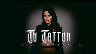 Natti Natasha - Tu Tattoo [Official Visualizer]